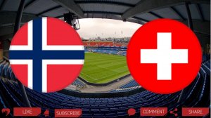 Норвегия - Швейцария | Текстовая трансляция