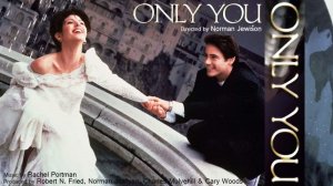 Саундтрек к фильму "Только ты" (Only You) (1994)