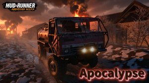 MudRunner. Apocalypse