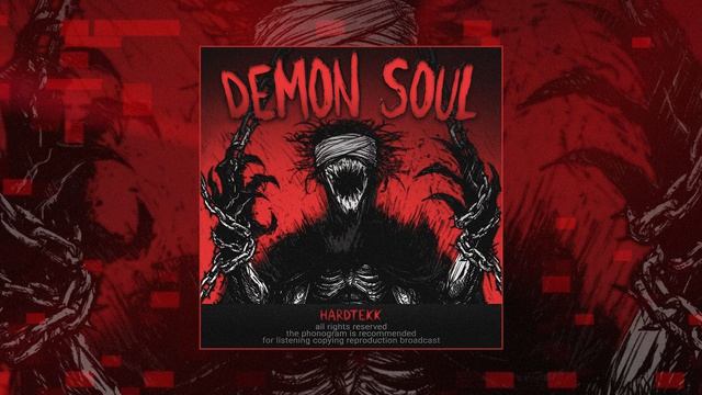 Hardtekk - Demon Soul (Официальная премьера трека)