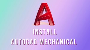 Installation Autocad Mechanical  2026 on Windows 10