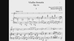 Николай Капустин - Соната для скрипки и фортепиано ор.70