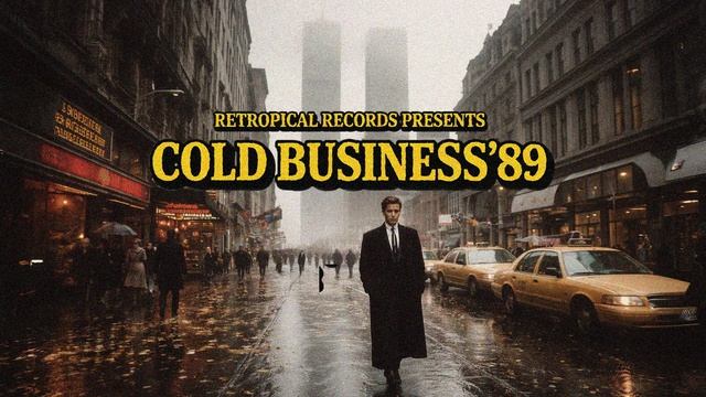 Cold Business '89 × Retropical Records