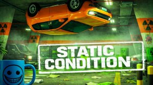 Я ОЖИДАЛ ДРУГОЕ!НОВАЯ ИГРА ПРО АНОМАЛИИ!ИГРА STATIC CONDITION ПРОХОЖДЕНИЕ!