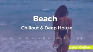 Chillout | Прекрасные мгновения 🌴 музыка для идеального дня