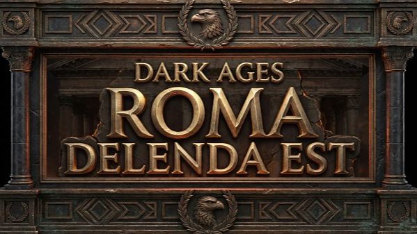 Dark Ages - Roma Delenda Est V1.0 обзор  стрим 1.5