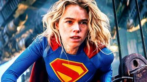 Супергёрл - Русский трейлер 2 (4K Дубляж, 2026) Милли Алькок