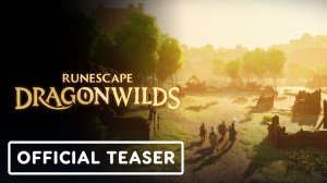 RuneScape: Dragonwilds - Official Dowdun Reach Launch Trailer
