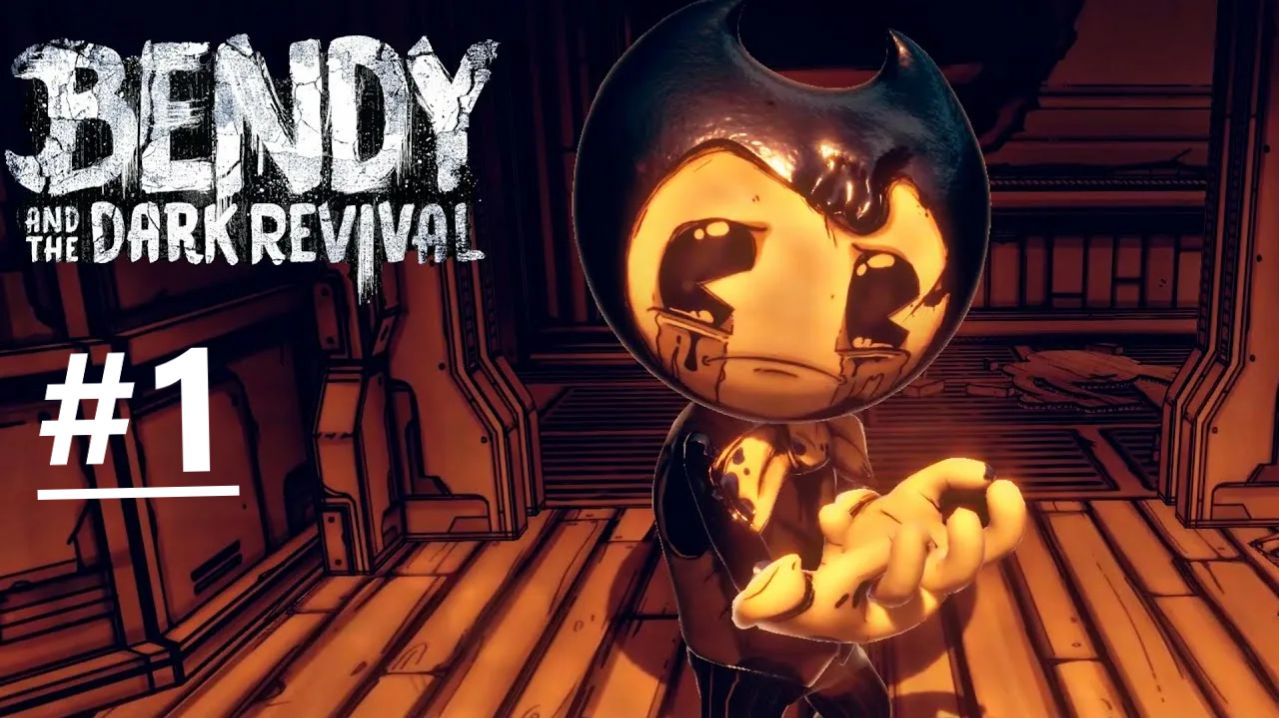 Bendy and the dark revival #1