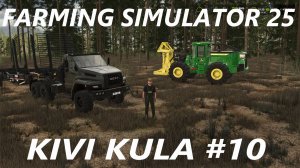 Farming Simulator 25. Kivi Kula #10.