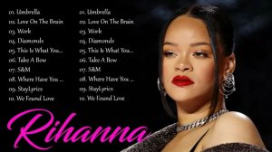 Rihanna-Лучшие песни