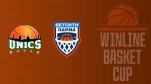 УНИКС - БЕТСИТИ ПАРМА. WINLINE Basket Cup. Финал четырёх. 1/2 финала