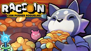 ПРОСТОЙ, НО ЭФФЕКТИВНЫЙ БИЛД - Raccoin: Coin Pusher Roguelike