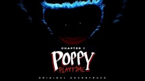 Poppy Playtime OST (11) - Poppy's Lullaby