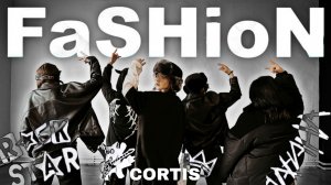 [K-POP IN PUBLIC] CORTIS (코르티스) 'FaSHioN' | DANCE COVER by SCARS