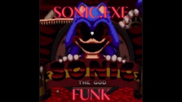 SONIC.EXE FUNK (Slowed)