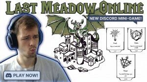 LAST MEADOW ONLINE | NEW DISCORD GAME