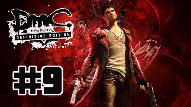 DMC: Devil May Cry (PC)-Через высотку #9.