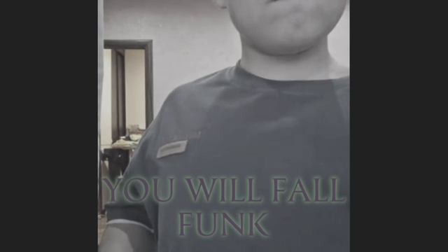 YOU WILL FALL FUNK (Ultra Slowed)