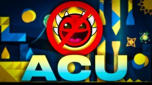Acu - CАМЫЙ (ЛЁГКИЙ) ЭКСТРИМ в Geometry Dash