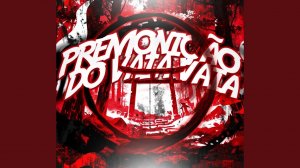 PREMONIÇÃO DO VAIA VAIA (Slowed)