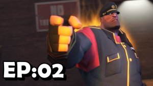 The Scratched Universe   EP 02 [SFM TF2 Series]