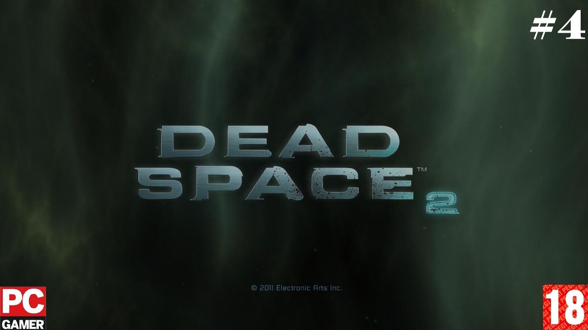 Dead Space 2 (2011) (PC) - Прохождение #04, Ишимура. на Русском.