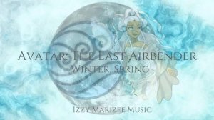 Avatar The Last Airbender - Winter, Spring [Four Seasons]