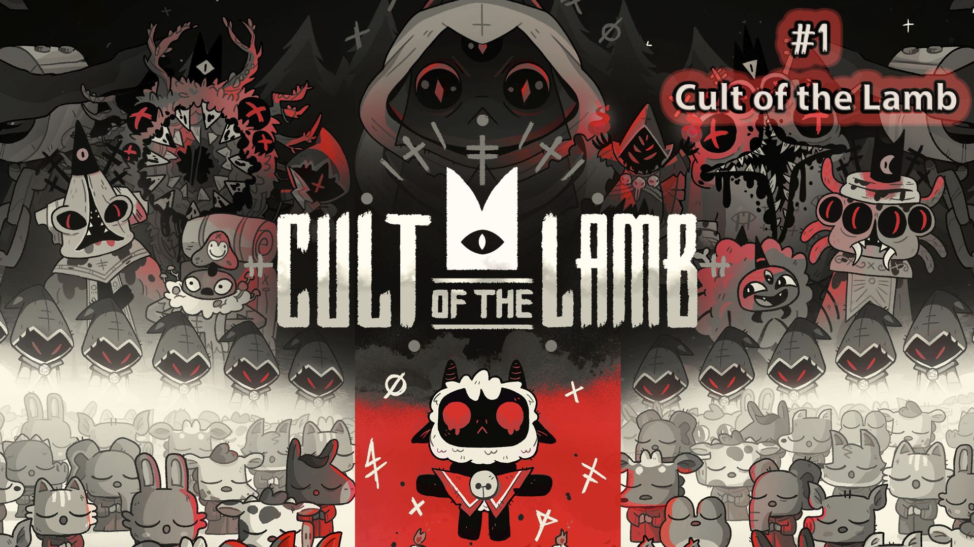 Cult of the Lamb. #1. Какая же классная все таки игрушка!