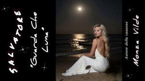 Salvatore «Guarda Che Luna») Monza Vilde