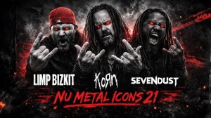 Limp Bizkit, Korn & Sevendust Inspired Nu-Metal  Nu Metal Icons (Vol 21)