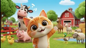 Котёнок на ферме. Мультфильм для детей и весёлые приключения