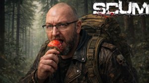 SCUM Выживание #8 Проблема с ГРИБОМ....