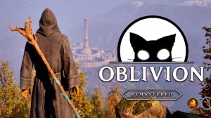 TES IV Oblivion Remastered Мр. Кот за МАГА! #4 Поднимаю сложность игры.