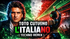 LITALIANO Techno Remix 2026 Toto Cutugno Club Edit