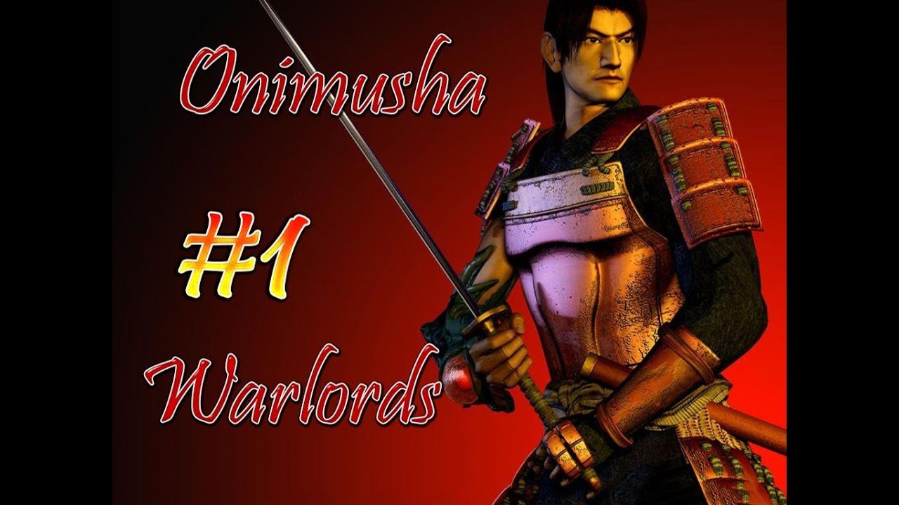 Onimusha Warlords (PC)-прохождение #1.