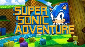 Super Sonic Adventure/Прохождение игры