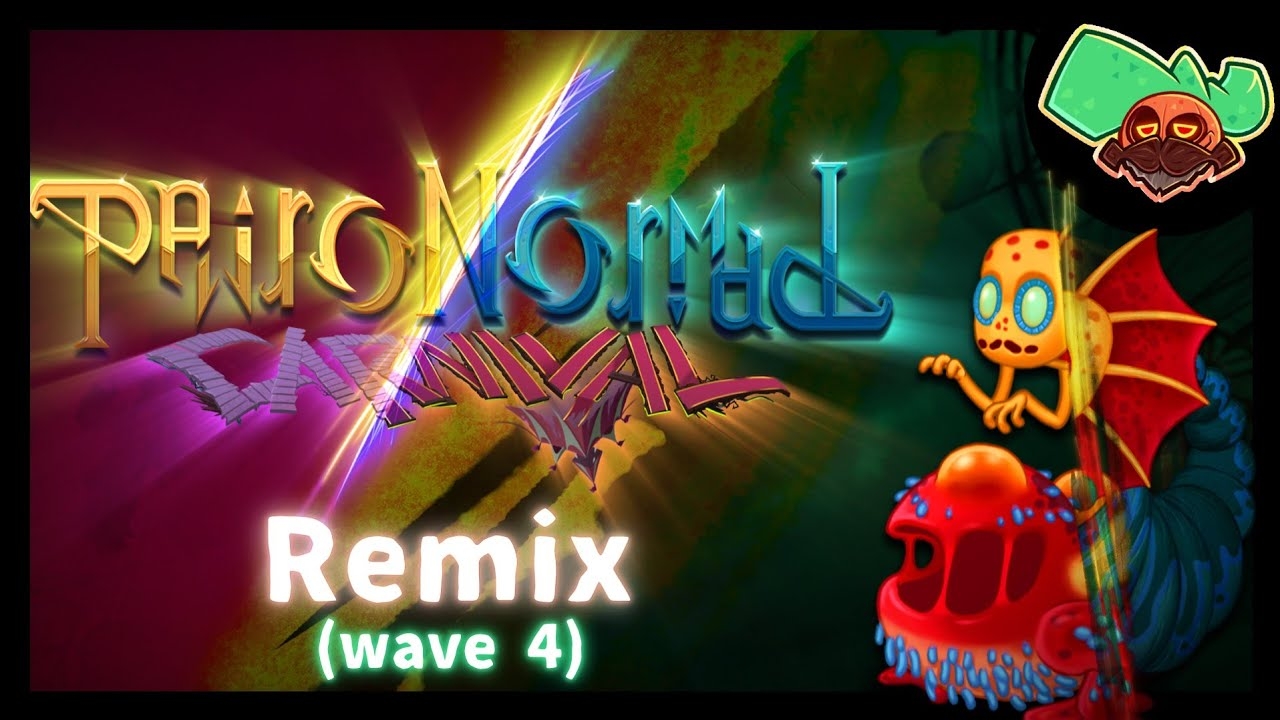 Паранормальный Карнавал (Волна 4) | Ремикс