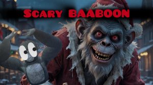 ЗОМБИ-ОБЕЗЬЯН САНТА КЛАУС за МНОЙ ОХОТИТСЯ В SCARY BABOON