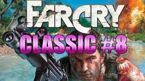 Far Cry Classic-Прохождение на Русском #8.