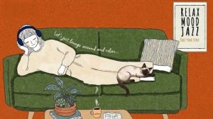 РАССЛАБЛЕННЫЙ ДЖАЗ ☕ Не спешите | Нежный, расслабляющий джаз для отдыха перед сном