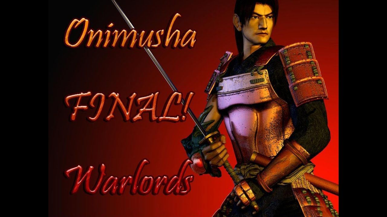 Onimusha Warlords (PC)-ФИНАЛ!