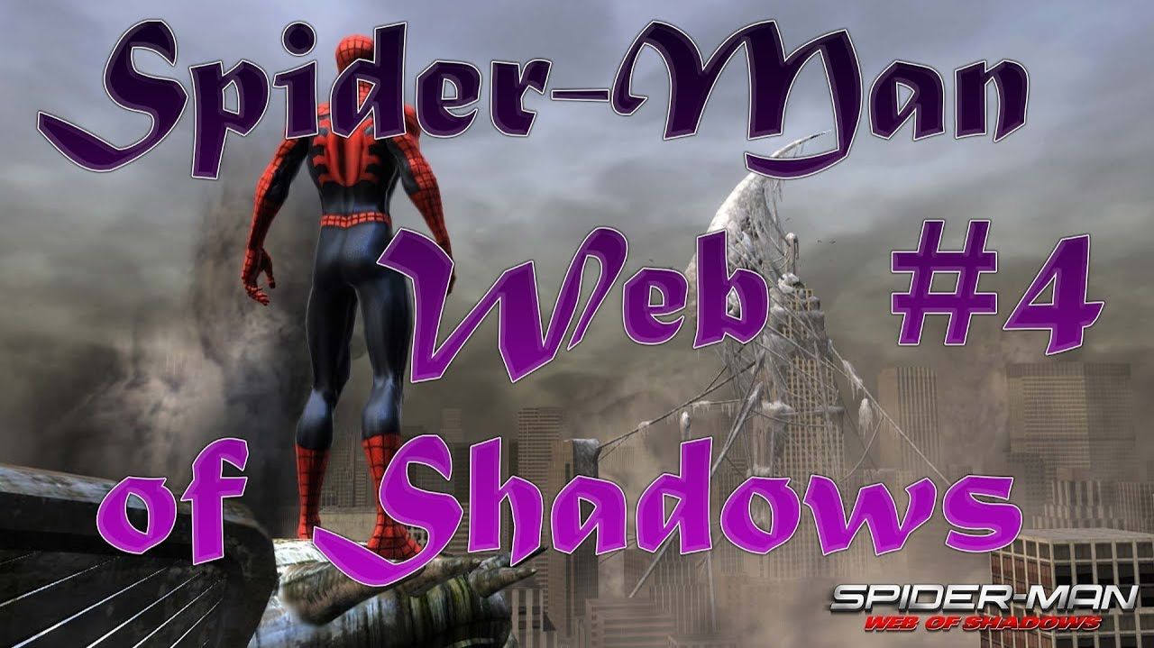 Spider-Man Web of Shadows-прохождение #4.