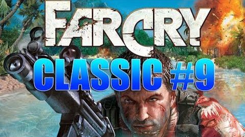 Far Cry Classic-Прохождение на Русском #9.