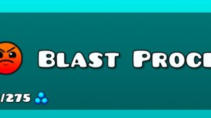 прохождение blast processing в geometry dash