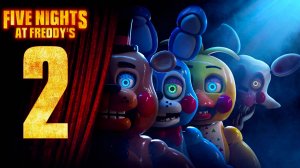 Пять ночей с Фредди 2 (2025) | Five Nights at Freddy's 2 (Дубляж)