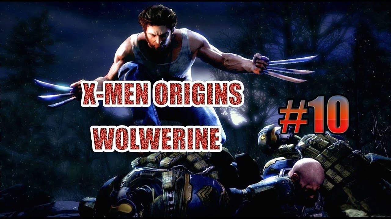 X-Men Origins: Wolwerine-Прохождение #10.