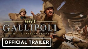 Шутер  WW1: Gallipolii о Первой мировой войне получил расширенный трейлер в честь годовщины серии