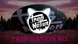 Trap Nation RU - Trap Zam Zam