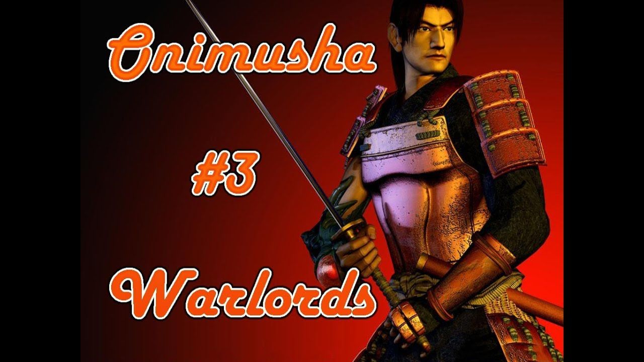Onimusha Warlords (PC)-прохождение #3.